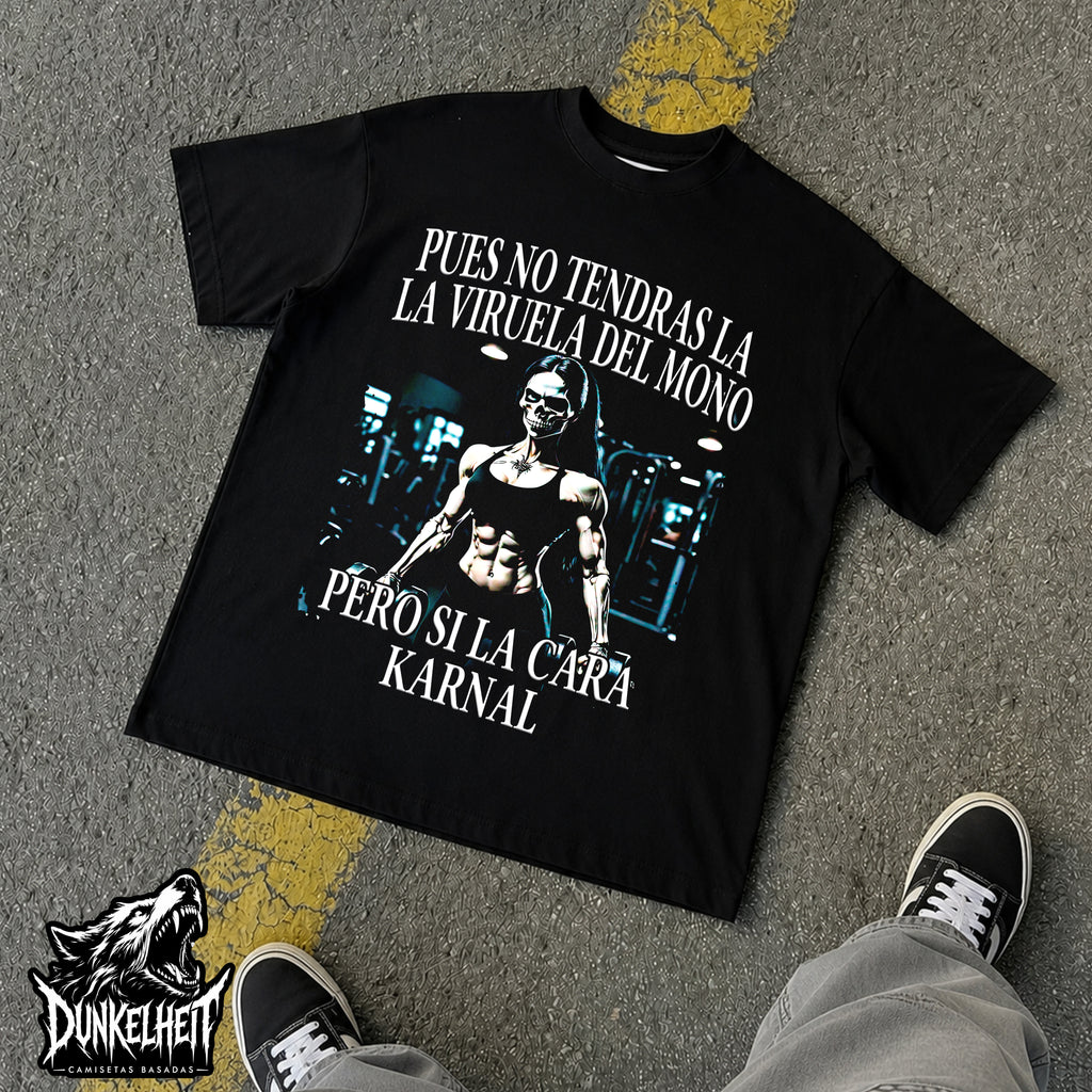 Pues no tendras la viruela del mono pero si la cara karnal