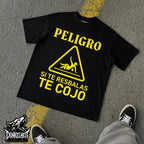 Peligro si te resbalas te cojo